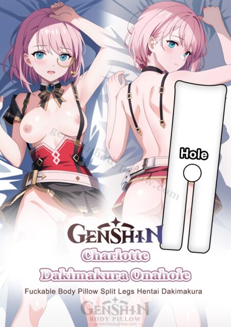 charlotte split leg onahole pillow genshin nude body pillow